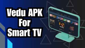 Vedu APK For Smart TV